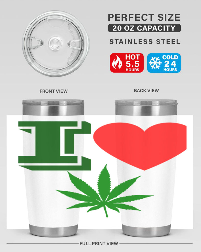 I love Cannabis 127#- marijuana- Tumbler