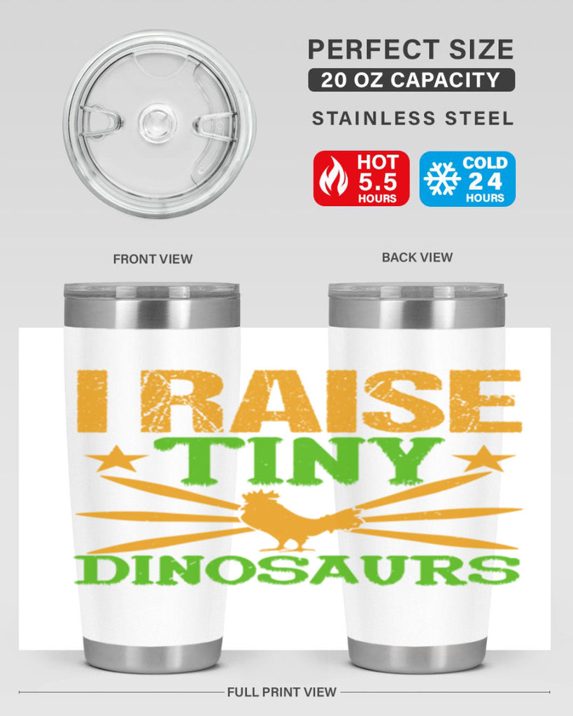 I raise tiny dinosaurs 52#- farming and gardening- Tumbler