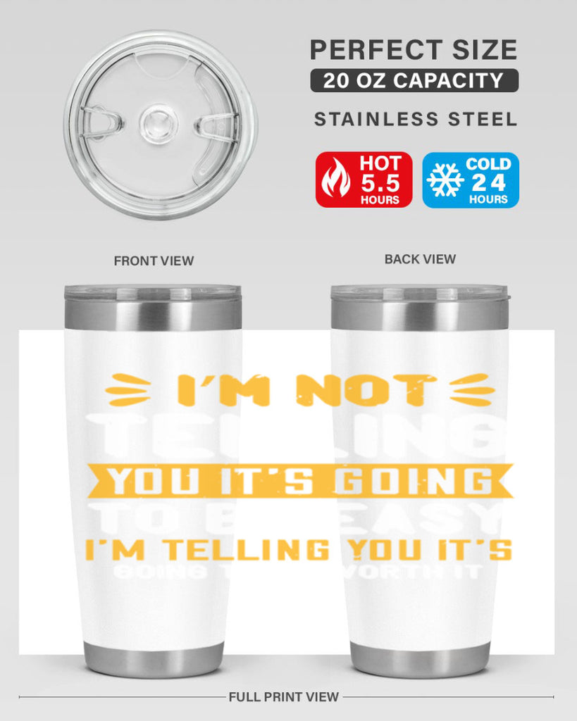 I’m not telling you it’s going to be easy Style 301#- nurse- tumbler
