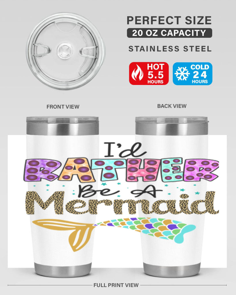 Id Rather Be A Mermaid 241#- mermaid- Tumbler