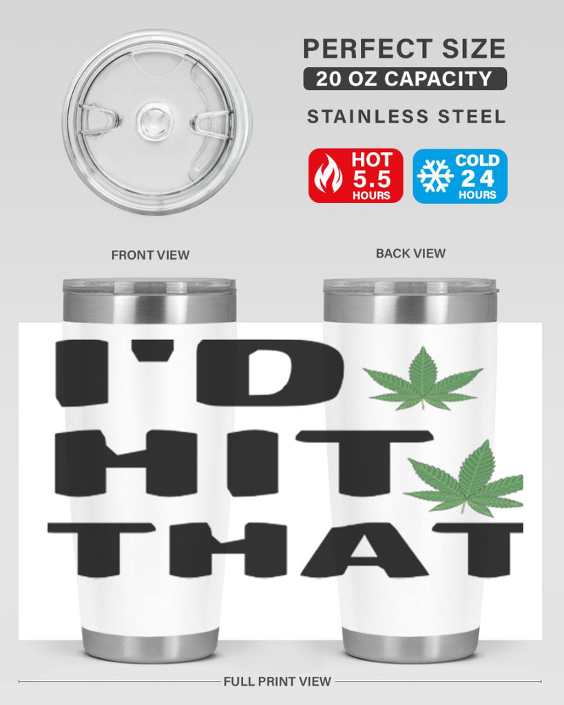 Id hit that cannabis 141#- marijuana- Tumbler