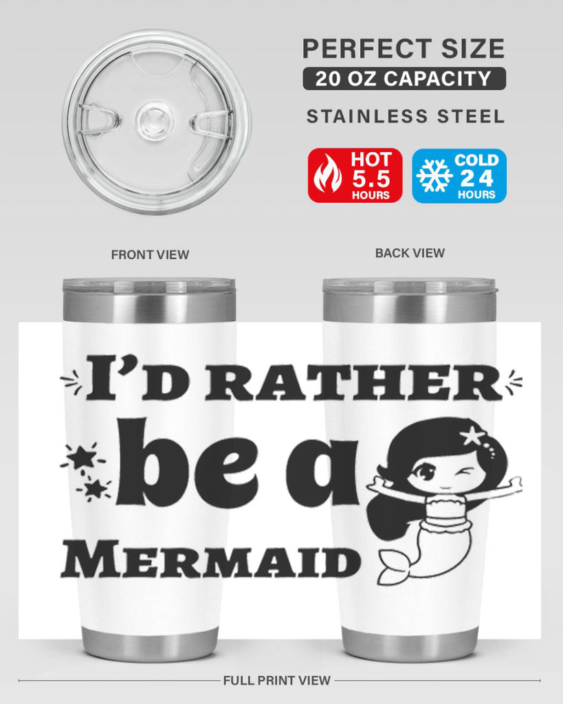 Id rather be a Mermaid 240#- mermaid- Tumbler