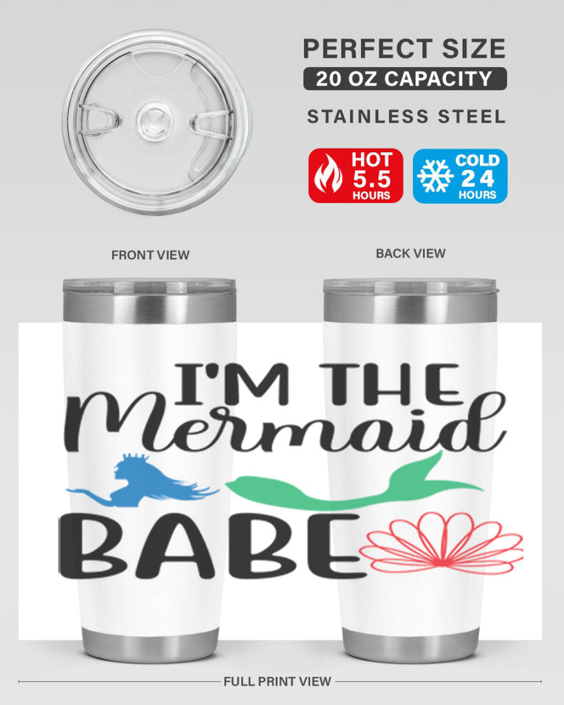 Im the Mermaid Babe 264#- mermaid- Tumbler