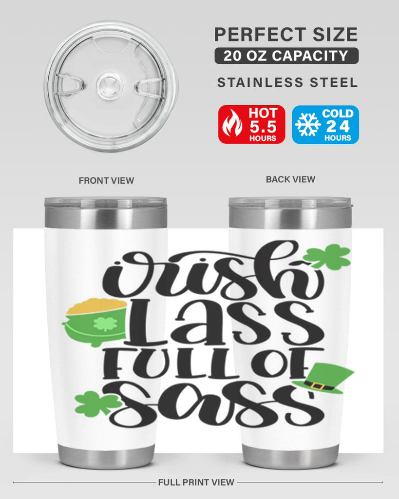 Irish Lass Full Of Sass Style 79#- St Patricks Day- Tumbler