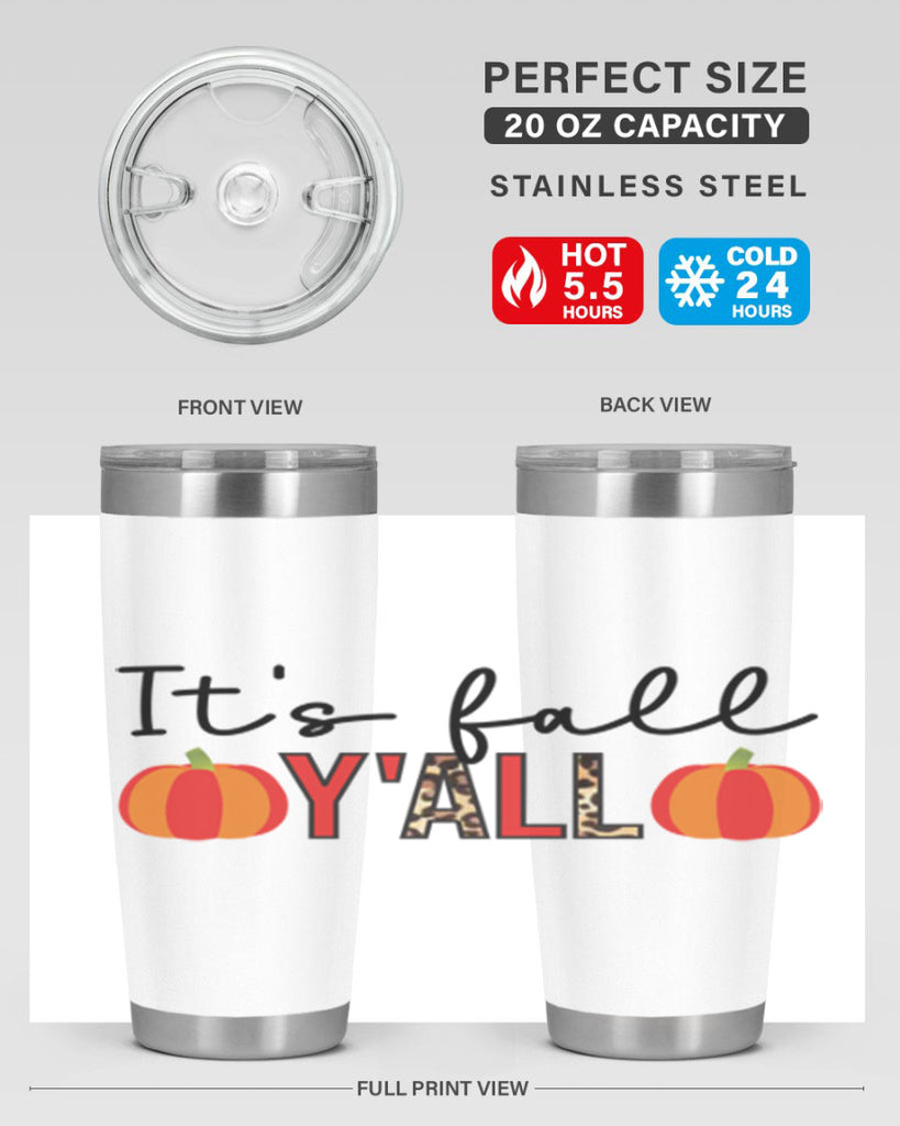 It s fall y all 364#- fall- Tumbler