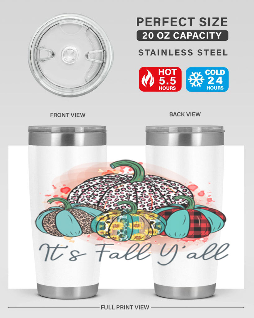 Its Fall Yall 377#- fall- Tumbler
