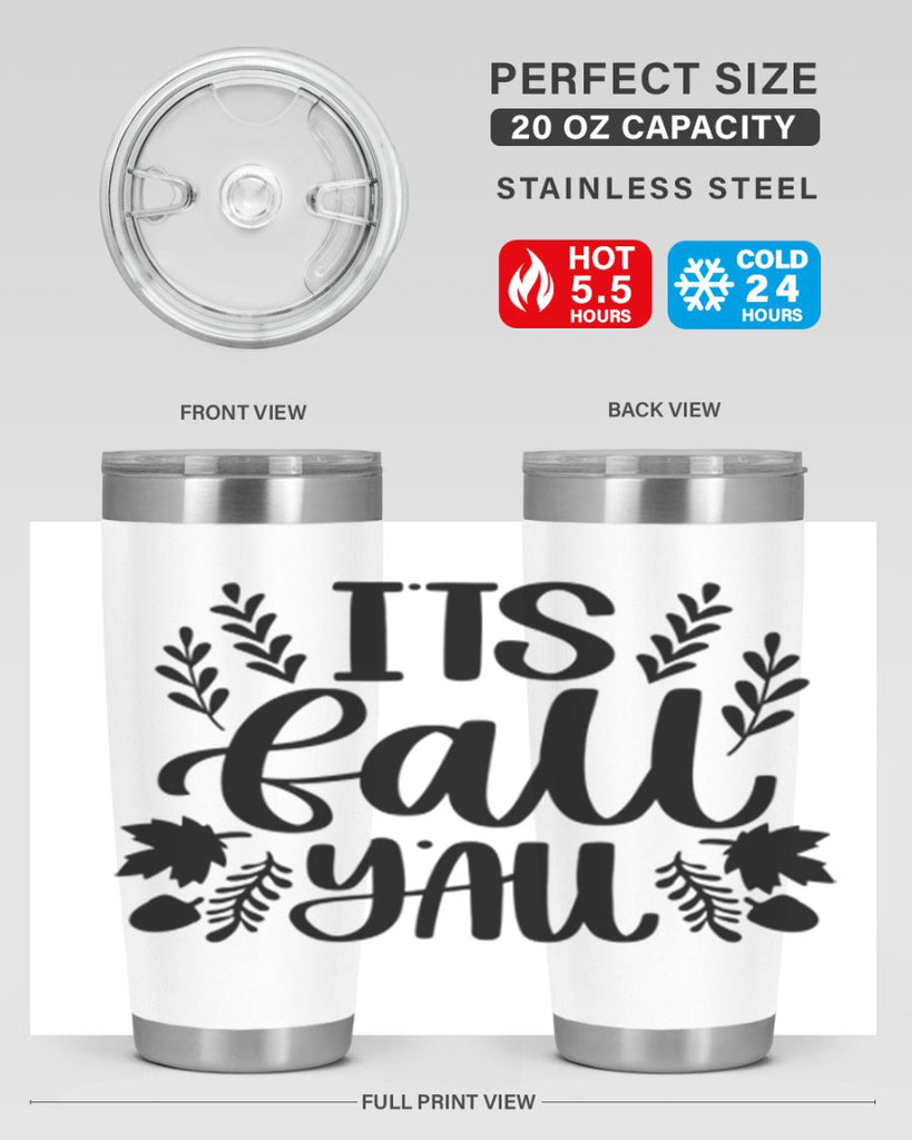 Its Fall Yall 500#- fall- Tumbler