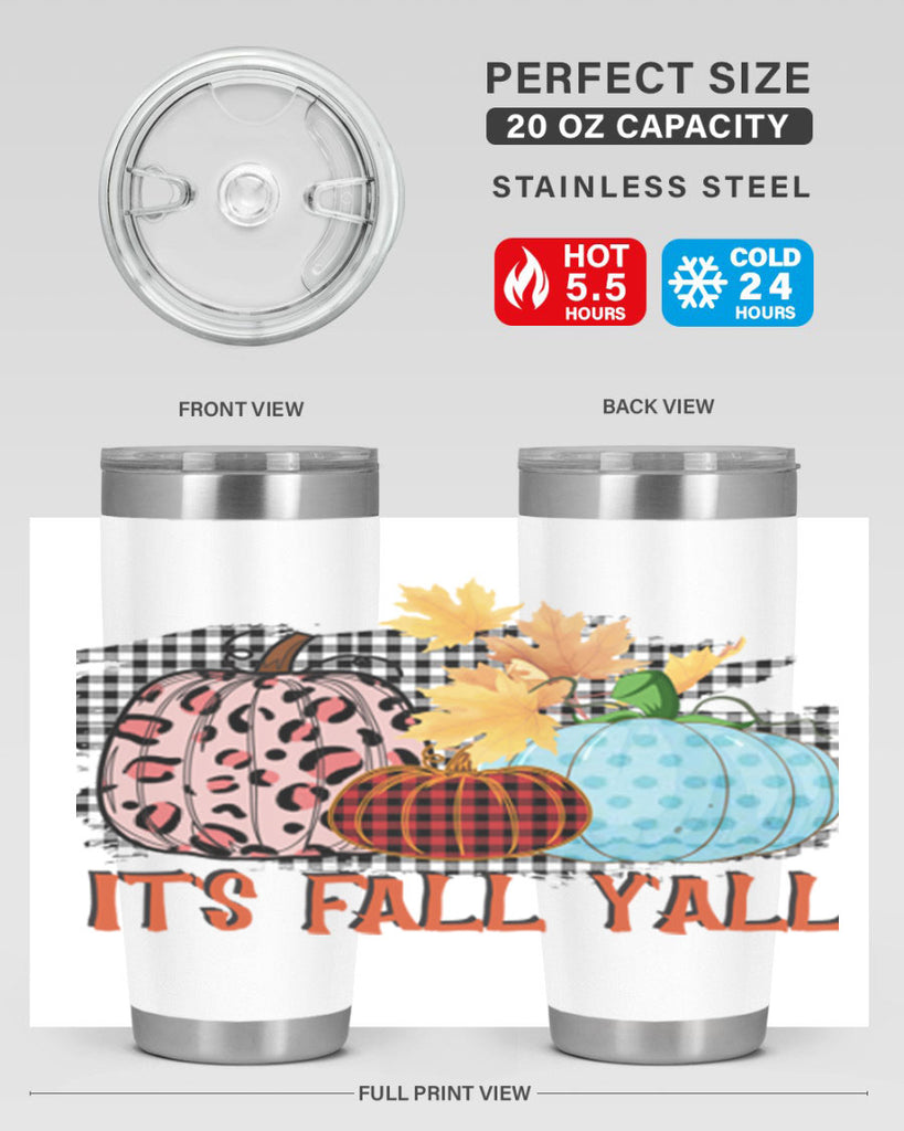 Its Fall Yall Design 371#- fall- Tumbler