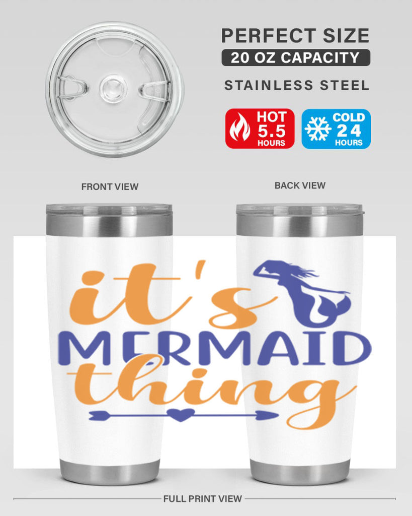 Its Mermaid Thing 279#- mermaid- Tumbler