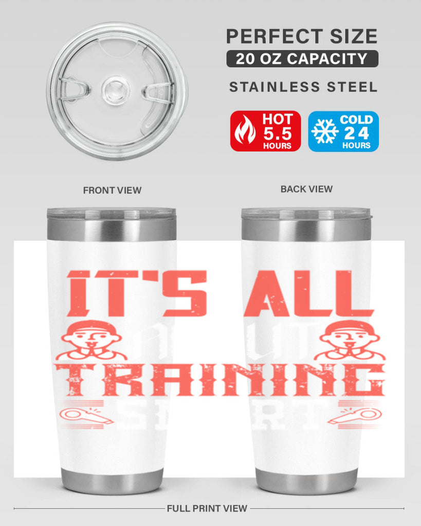 Its all about training smart Style 26#- coaching- tumbler