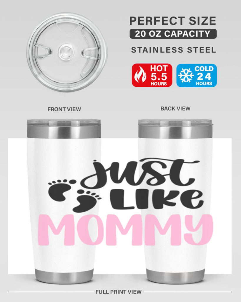 Just Like Mommy Style 76#- baby- tumbler