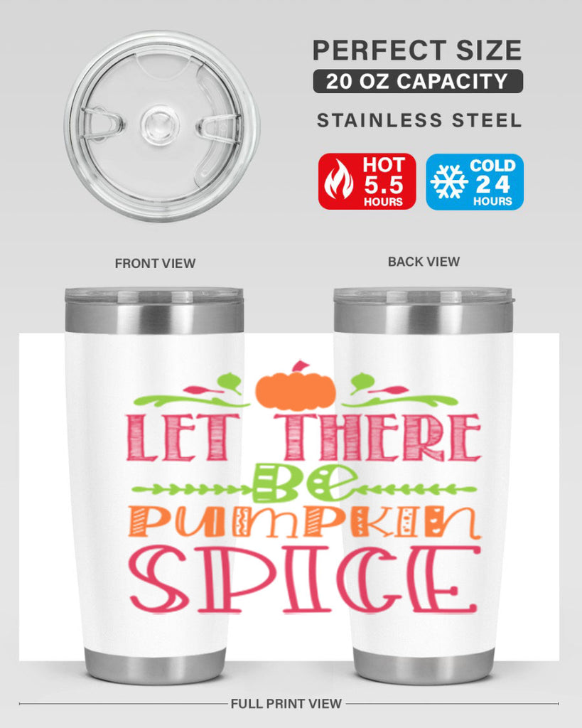 Let There Be Pumpkin Spice 402#- fall- Tumbler