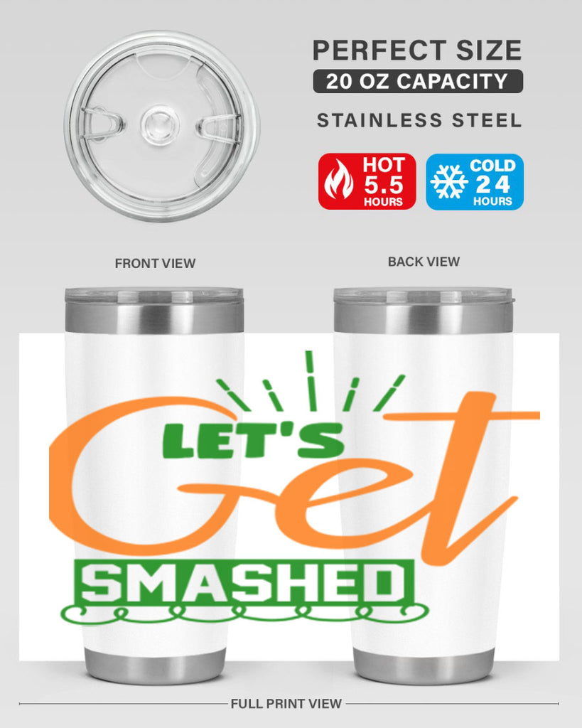 Let s Get Smashed 398#- fall- Tumbler