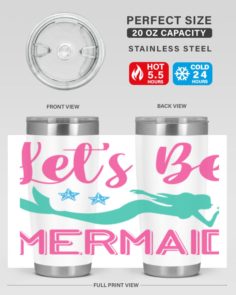 Lets Be Mermaid Design 293#- mermaid- Tumbler