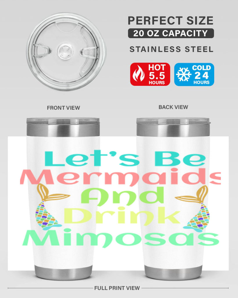 Lets Be Mermaids And Drink 296#- mermaid- Tumbler