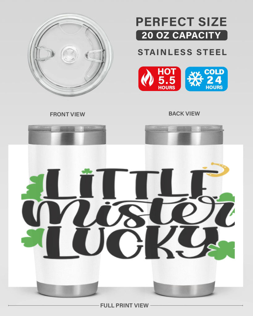 Little Mister Lucky Style 67#- St Patricks Day- Tumbler