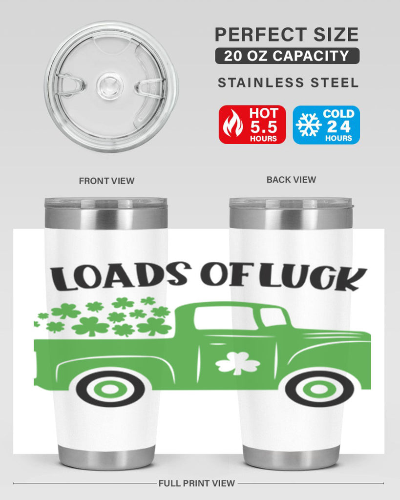 Loads Of Luck Style 66#- St Patricks Day- Tumbler