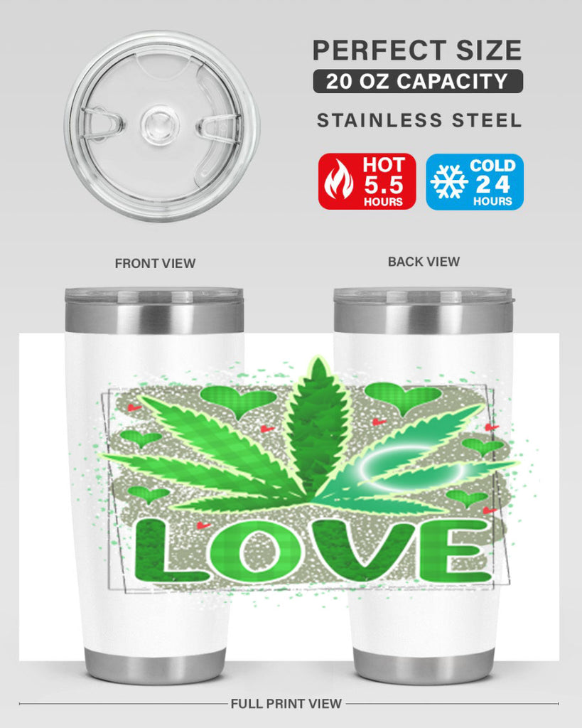 Love 188#- marijuana- Tumbler