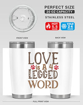 Love is A Legged Word Style 20#- cat- Tumbler