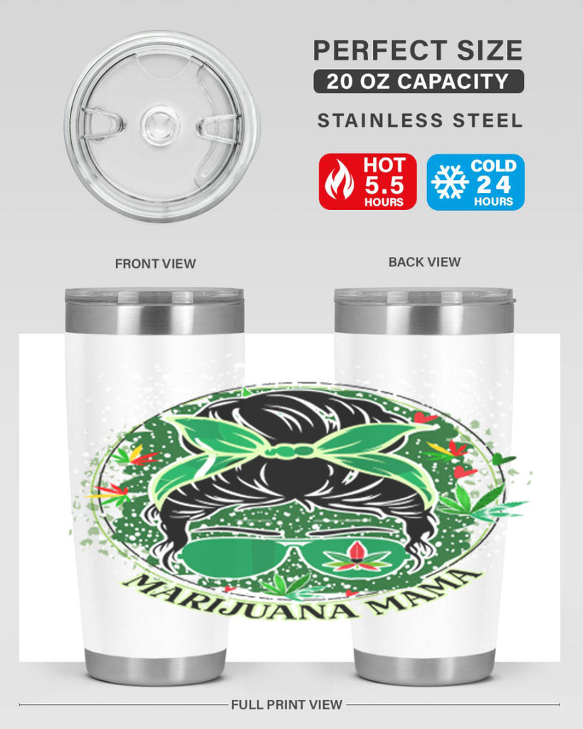 Marijuana Mama 201#- marijuana- Tumbler