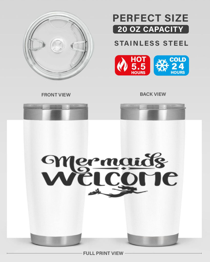 Mermaids Welcome 473#- mermaid- Tumbler