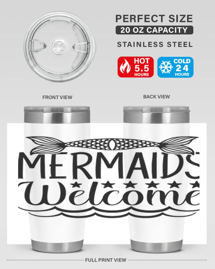 Mermaids Welcome 496#- mermaid- Tumbler