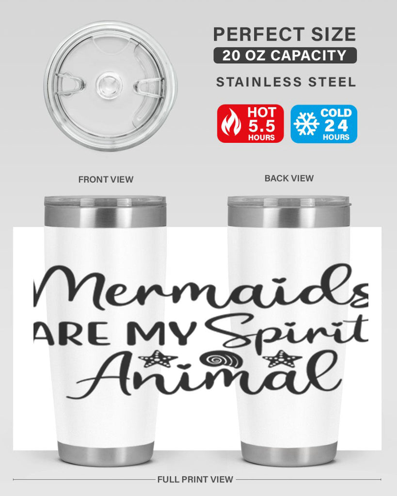 Mermaids are my spirit animal 477#- mermaid- Tumbler