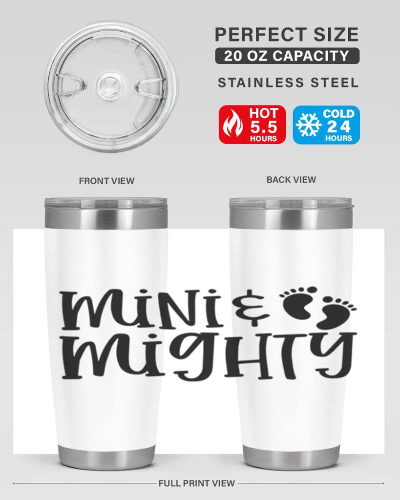 Mini and Mighty Style 45#- baby- tumbler