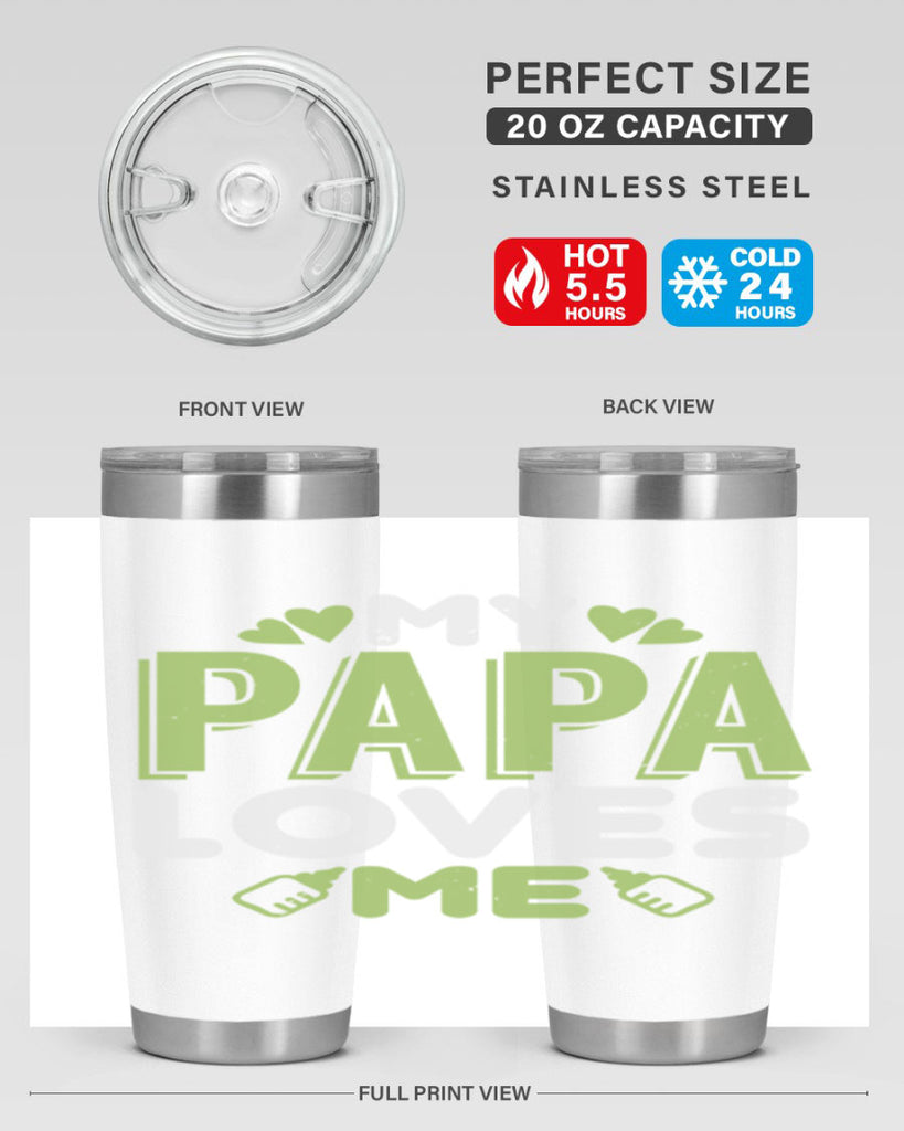 My Papa Loves Me Style 185#- baby- tumbler