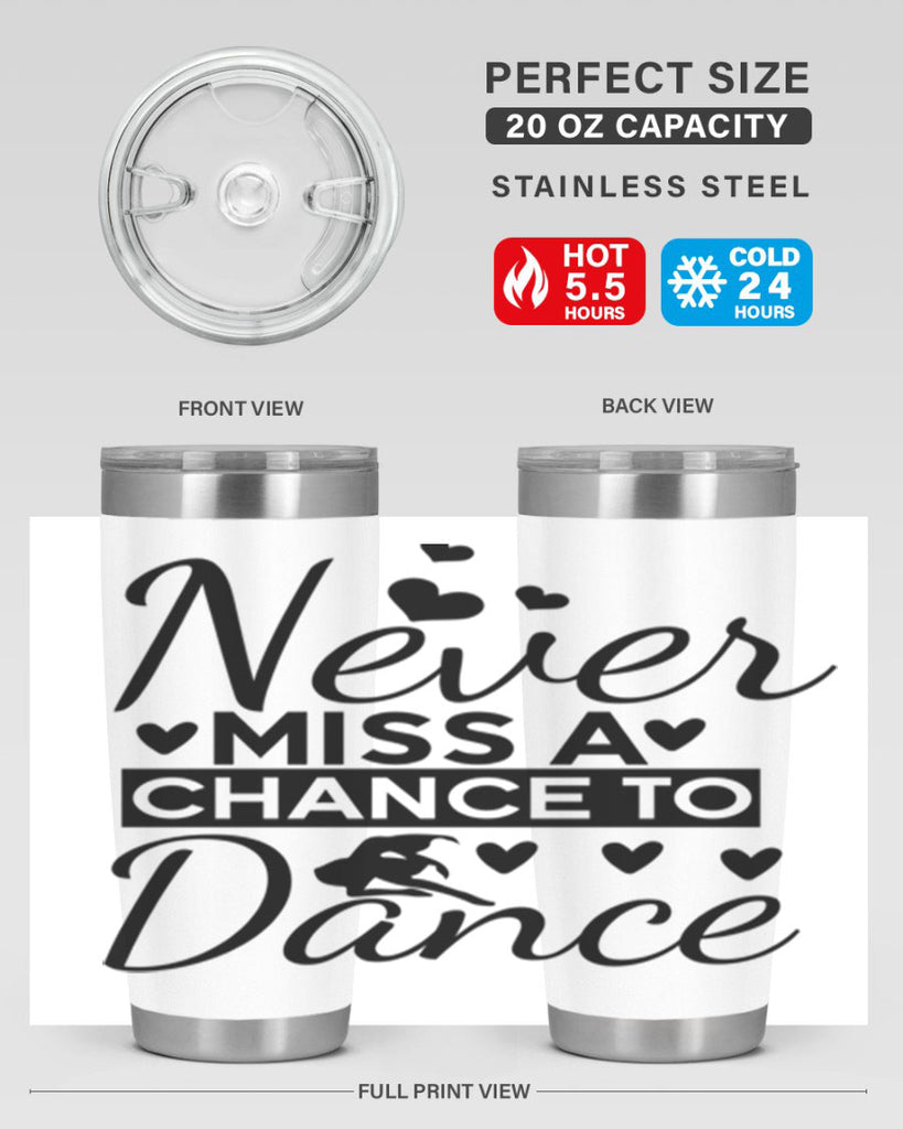 Never Miss a Chance to Dance 65#- ballet- Tumbler