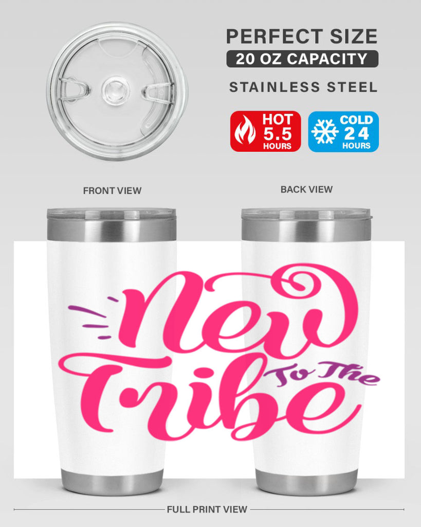 New To the Tribe Style 213#- baby- tumbler