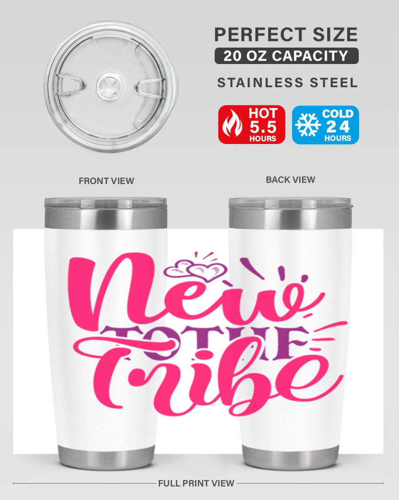 New To the Tribe Style 214#- baby- tumbler