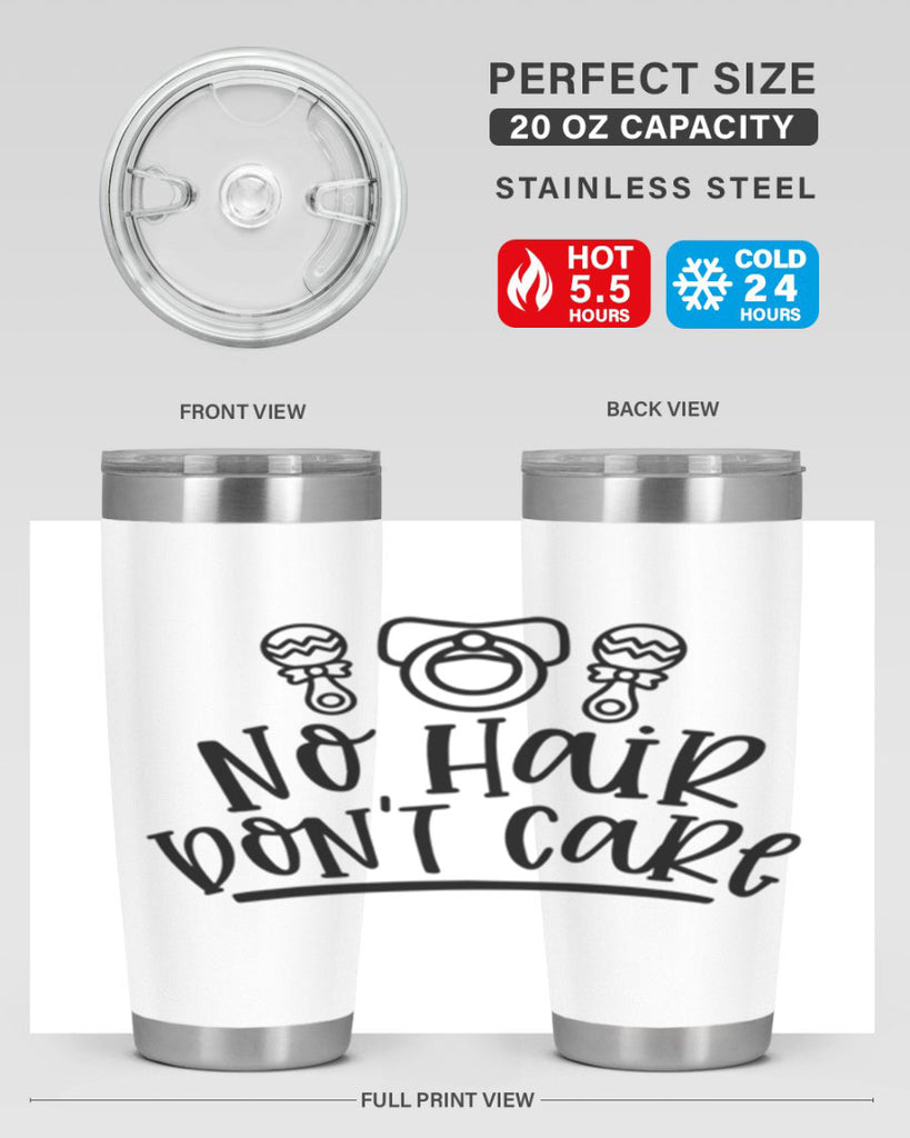 No Hair Dont Care Style 37#- baby- tumbler