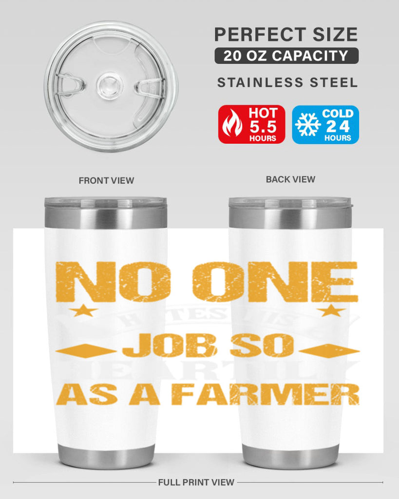 No one hates his job so heartily 40#- farming and gardening- Tumbler