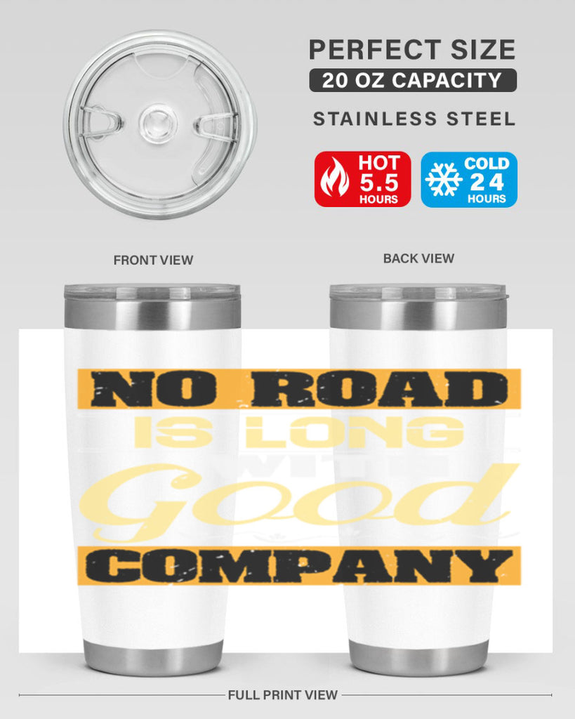 No road is long with good company Style 76#- Best Friend- Tumbler