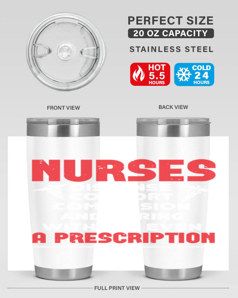 Nurses dispense comfort compassion and garing without even a prescription Style 271#- nurse- tumbler