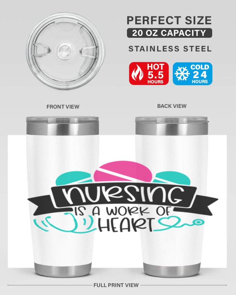 Nursing Is A Work Of Heart Style Style 71#- nurse- tumbler