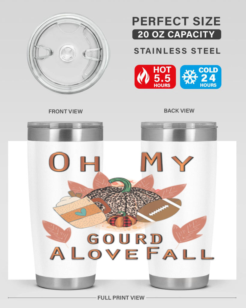 Oh My Gourd A Love Fall 452#- fall- Tumbler