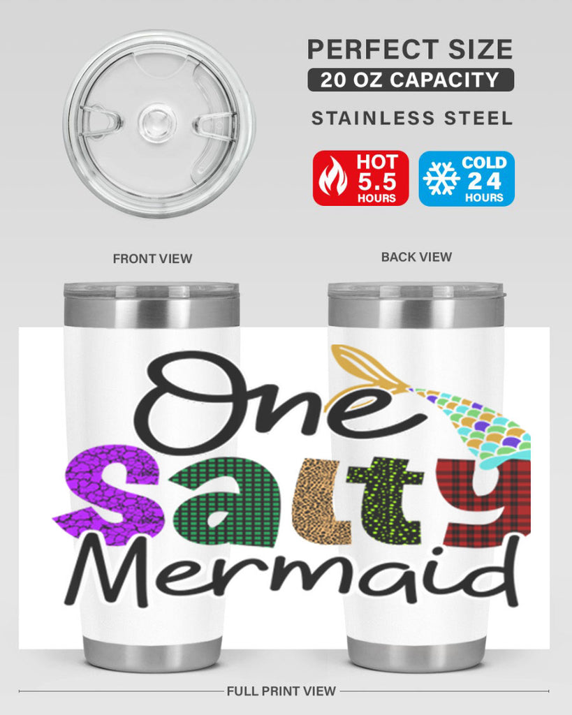 One Salty Mermaid 526#- mermaid- Tumbler