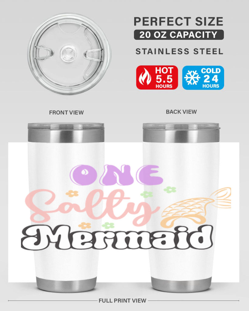 One Salty Mermaid 529#- mermaid- Tumbler