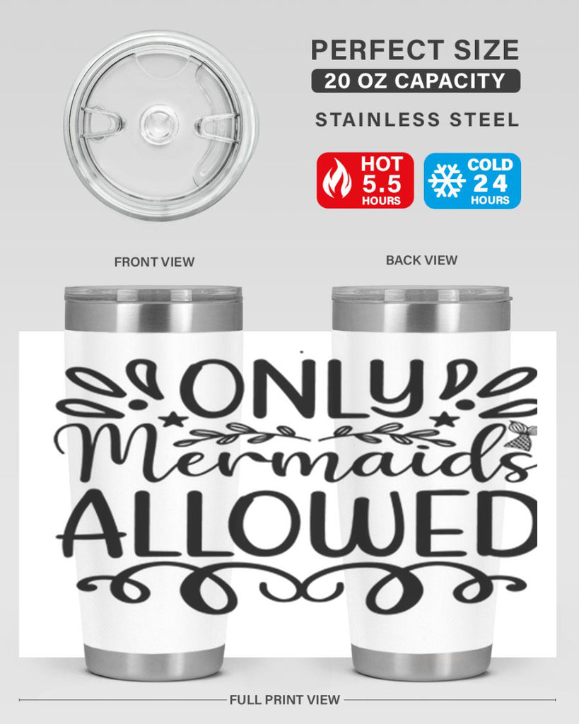 Only Mermaids Allowed 530#- mermaid- Tumbler