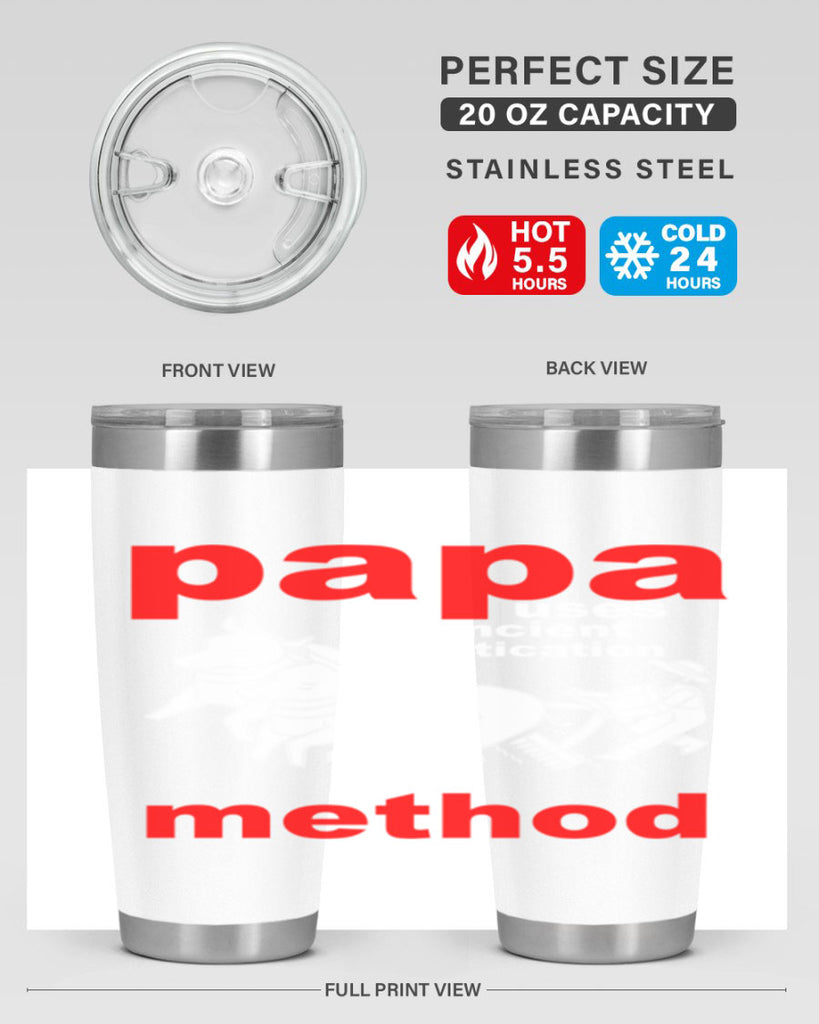 PAPA USES an ancient 113#- grandpa - papa- Tumbler