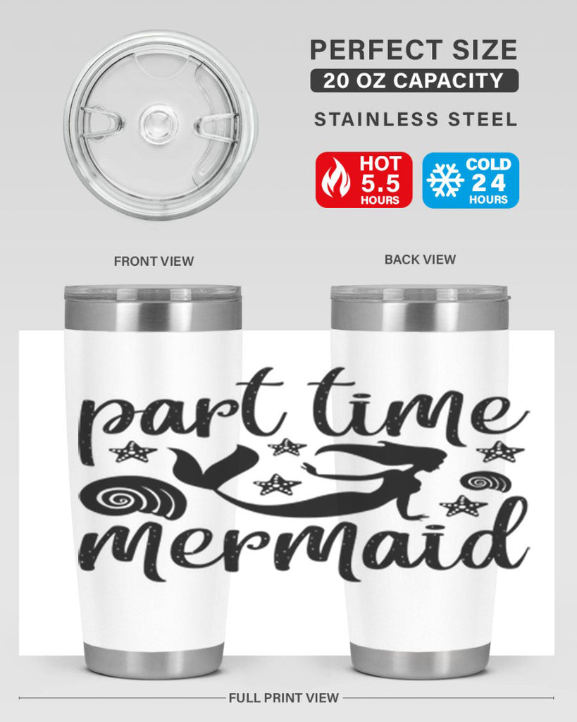 Part time mermaid design 536#- mermaid- Tumbler