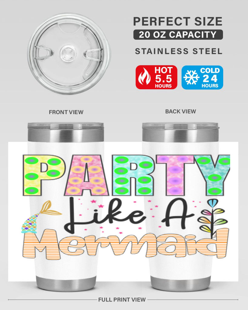 Party Like A Mermaid 538#- mermaid- Tumbler
