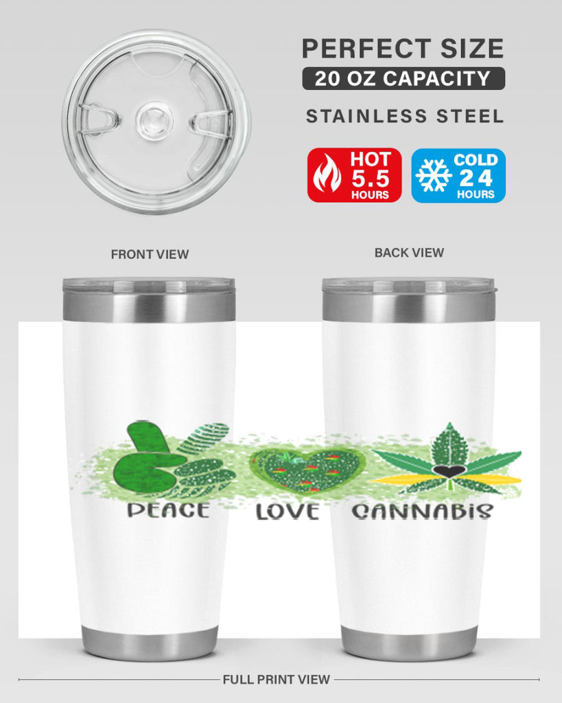 Peace Love Cannabis 215#- marijuana- Tumbler