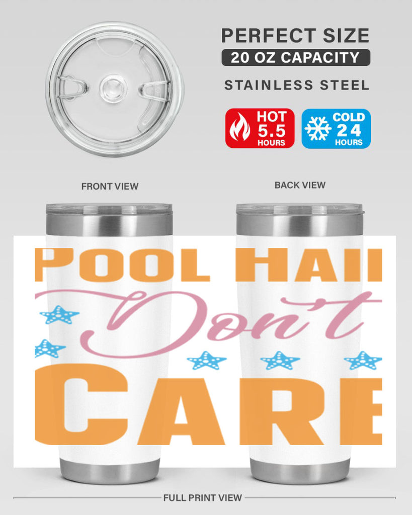 Pool Hair Dont Care 543#- mermaid- Tumbler