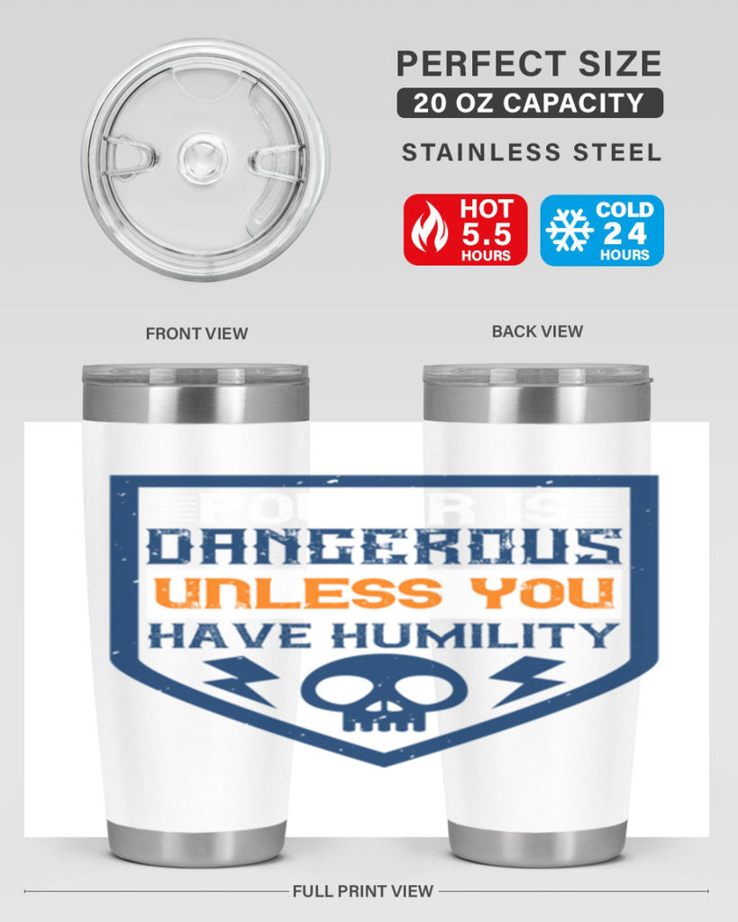 Power is dangerous unless you have humility Style 19#- electrician- tumbler