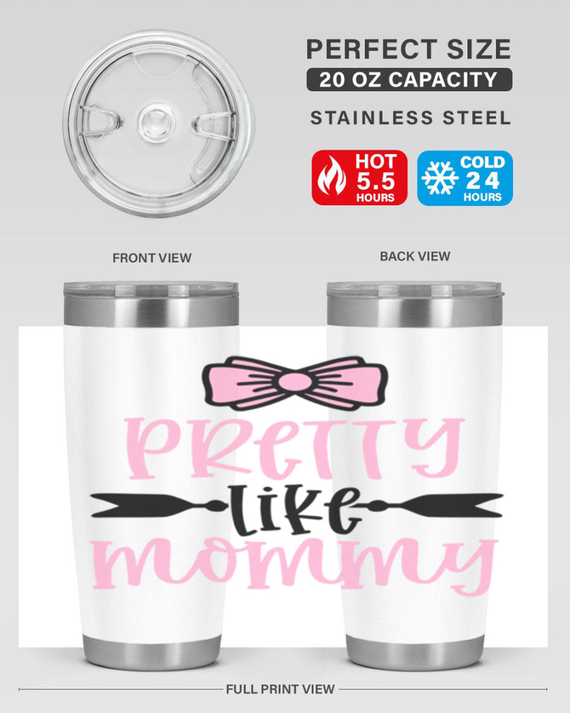 Pretty Like Mommy Style 29#- baby- tumbler