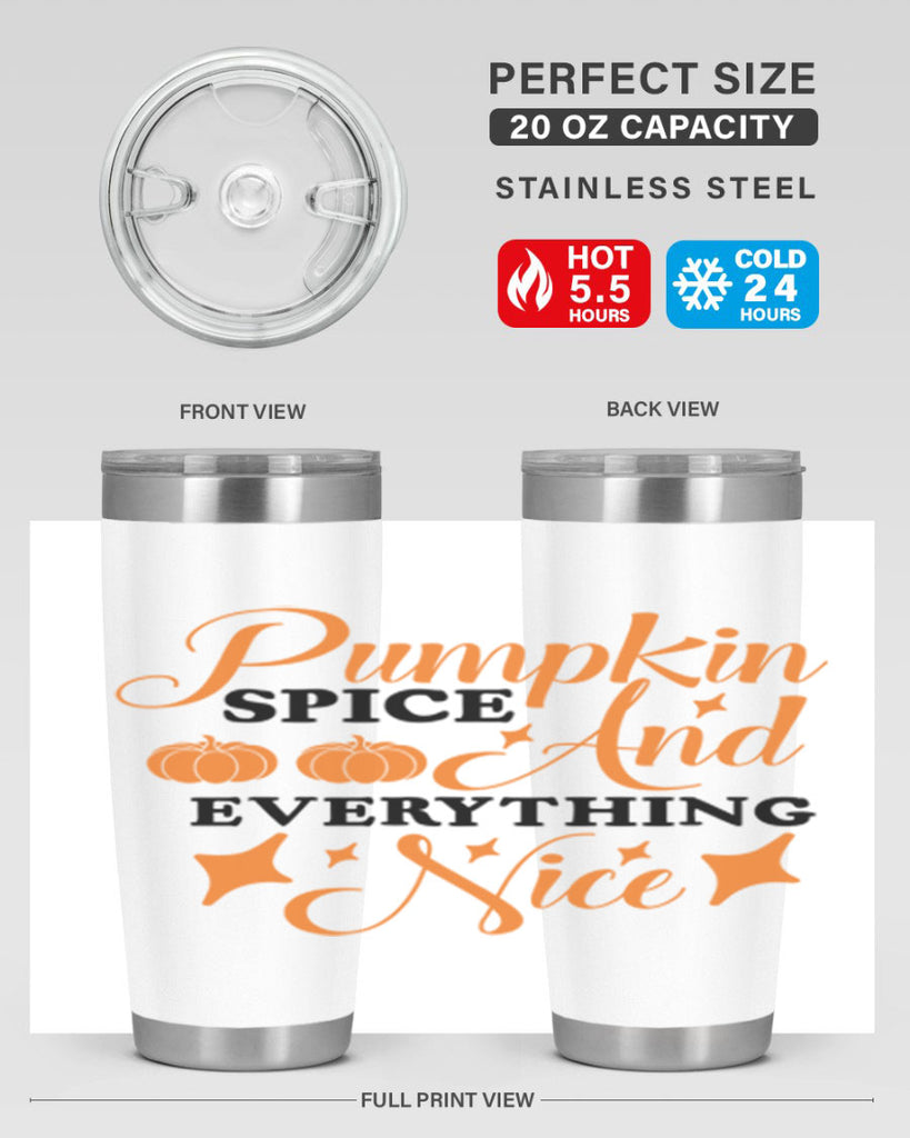 Pumpkin Spice And Everything Nice 541#- fall- Tumbler