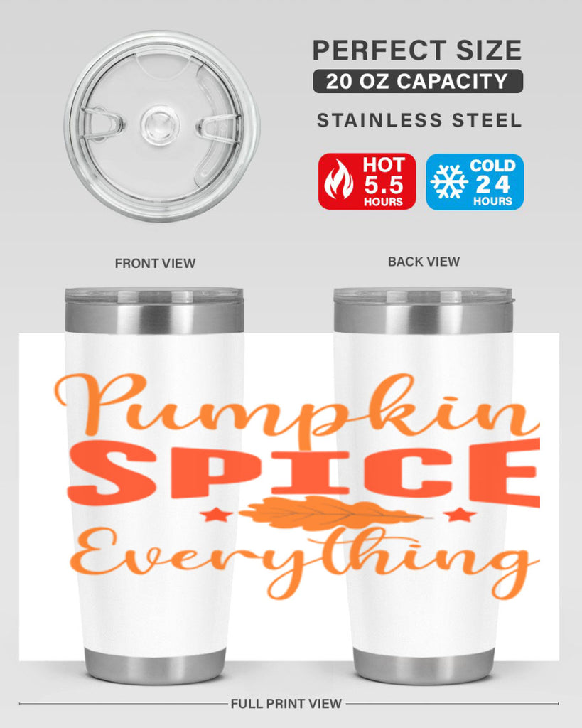 Pumpkin Spice Everything Design 544#- fall- Tumbler